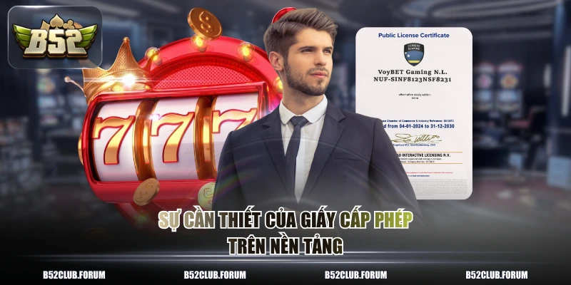 Sự cần thiết của giấy cấp phép trên nền tảng